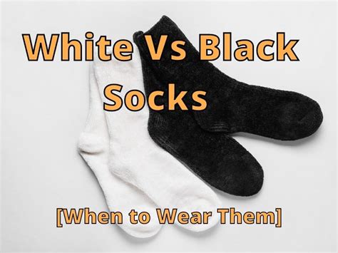 white socks vs black sock.